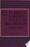 Turkey's foreign policy in transition 1950-1974 /