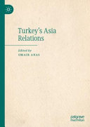 Turkey's Asia relations /