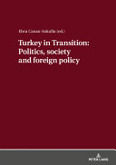 Turkey in transition : politics, society and foreign policy /