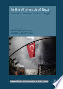 In the aftermath of Gezi : from social movement to social change? /