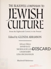 The Blackwell companion to Jewish culture : from the eighteenth century to the present /