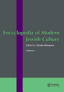 Encyclopedia of modern Jewish culture /