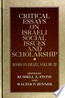 Critical essays on Israeli social issues and scholarship /