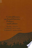 Critical essays on Israeli society, religion, and government /