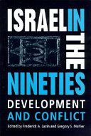 Israel in the nineties : development and conflict /