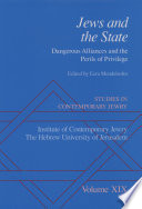 Jews and the state : dangerous alliances and the perils of privilege /