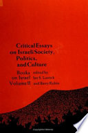 Critical essays on Israeli society, politics, and culture /