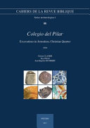 Colegio del Pilar: excavations in Jerusalem, Christian Quarter, 1996 /