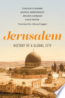 Jerusalem : history of a global city /