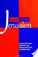 Negotiating Jerusalem /
