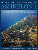 Ashkelon 1 : introduction and overview (1985-2006) /