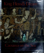 King Herod's dream : Caesarea on the sea /