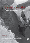 Digging up Jericho : past, present and future /