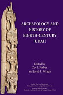 Archaeology and history of eighth-century Judah /