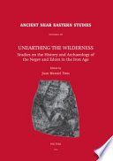 Unearthing the wilderness : studies on the history and archaeology of the Negev and Edom in the Iron Age /