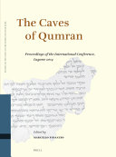 The caves of Qumran : proceedings of the international conference, Lugano 2014 /