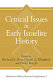 Critical issues in early Israelite history /