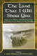 The land that I will show you : essays on the history and archaeology of the ancient Near East in honor of J. Maxwell Miller /