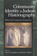 Community identity in Judean historiography : biblical and comparative perspectives /