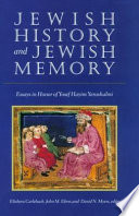 Jewish history and Jewish memory : essays in honor of Yosef Hayim Yerushalmi /