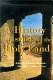 A history of Israel and the Holy Land /