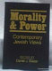 Morality and power : contemporary Jewish views /