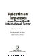 Palestinian impasse : Arab guerrillas & international terror /
