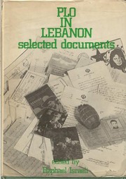 PLO in Lebanon : selected documents /