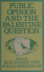 Public opinion and the Palestine question /