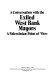 A conversation with the exiled West Bank mayors : a Palestinian point of view held on May 5, 1981 at the American Enterprise Institute for Public Policy Research, Washington, D.C.