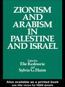 Zionism and Arabism in Palestine and Israel /