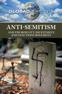 Anti-semitism and the boycott, divestment, and sanctions movement /