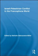 Israeli-Palestinian conflict in the Francophone world /