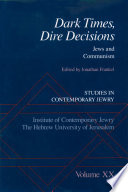 Dark times, dire decisions : Jews and Communism /