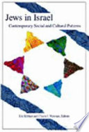 Jews in Israel : contemporary social and cultural patterns /