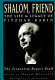 Shalom, friend : the life and legacy of Yitzhak Rabin /