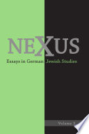 Nexus : essays in German Jewish studies.