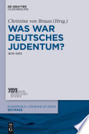 Was war deutsches Judentum? : 1870-1933 /