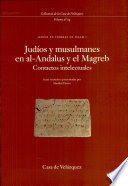 Judíos y musulmanes en al-Andalus y el Magreb : contactos intelectuales : seminario celebrado en la Casa de Velázquez (20-21 de febrero de 1997) /