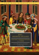 Jews in medieval England : teaching representations of the other /