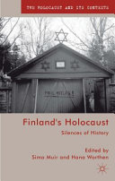 Finland's Holocaust : silences of history /