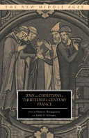 Jews and Christians in thirteenth-century France /
