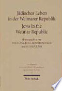 Jüdisches Leben in der Weimarer Republik = Jews in the Weimar Republic /