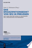 Das Emanzipationsedikt von 1812 in Preußen Der lange Weg der Juden zu "Einländern" und "preußischen Staatsbürgern"