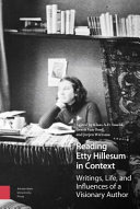 Reading Etty Hillesum in context : writings, life, and influences of a visionary author /