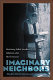 Imaginary neighbors : mediating Polish-Jewish relations after the Holocaust /