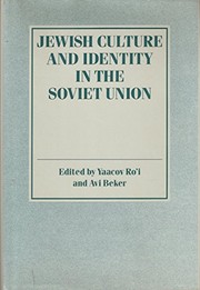Jewish culture and identity in the Soviet Union /