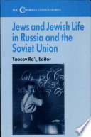 Jews and Jewish life in Russia and the Soviet Union /