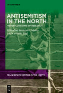 Antisemitism in the north : history and state of research /