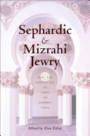 Sephardic and Mizrahi Jewry : from the Golden Age of Spain to modern times /